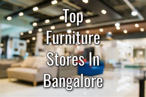 Top Furniture Shops Bangalore